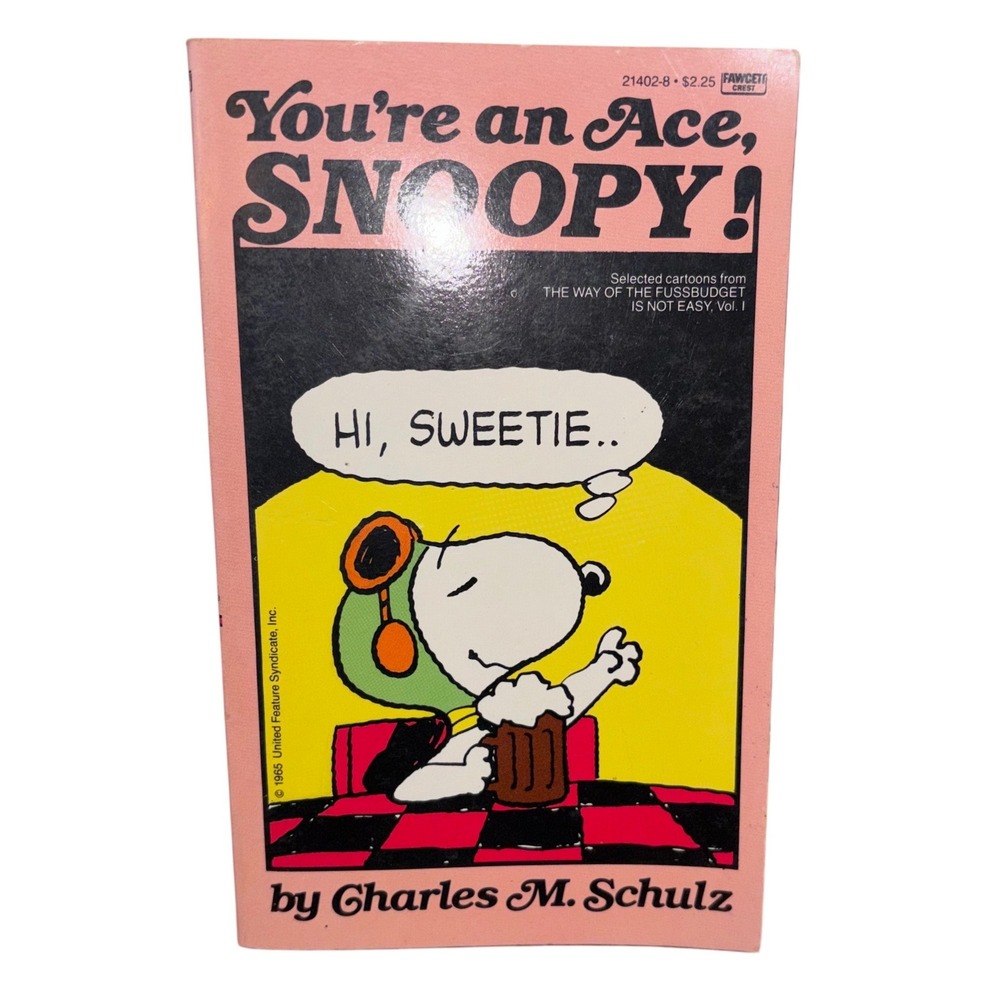 You're‎ an Ace, Snoopy | Charles M Schulz | 1st Ballentine Books Edition 1987